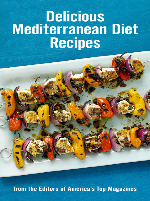 Title details for Delicious Mediterranean Diet Recipes by Hearst - Available